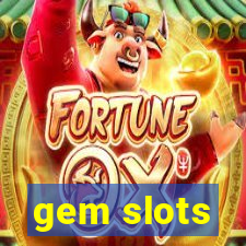 gem slots